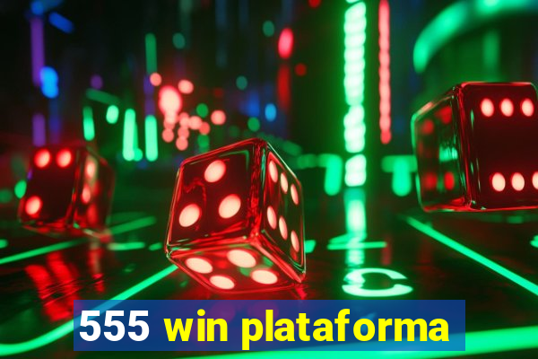 555 win plataforma